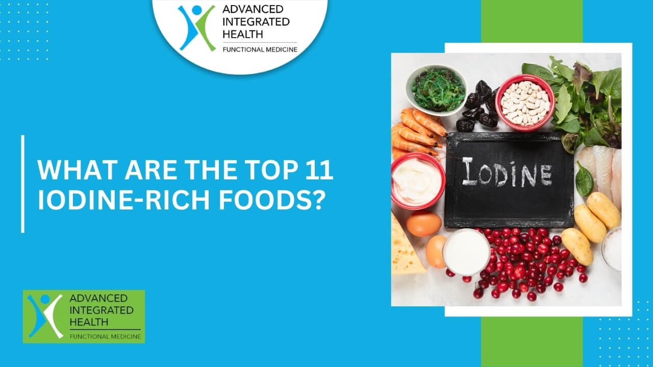 What Are The Top 11 Iodine-rich Foods