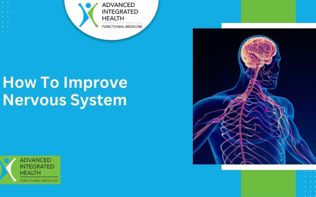 How To Improve Nervous System